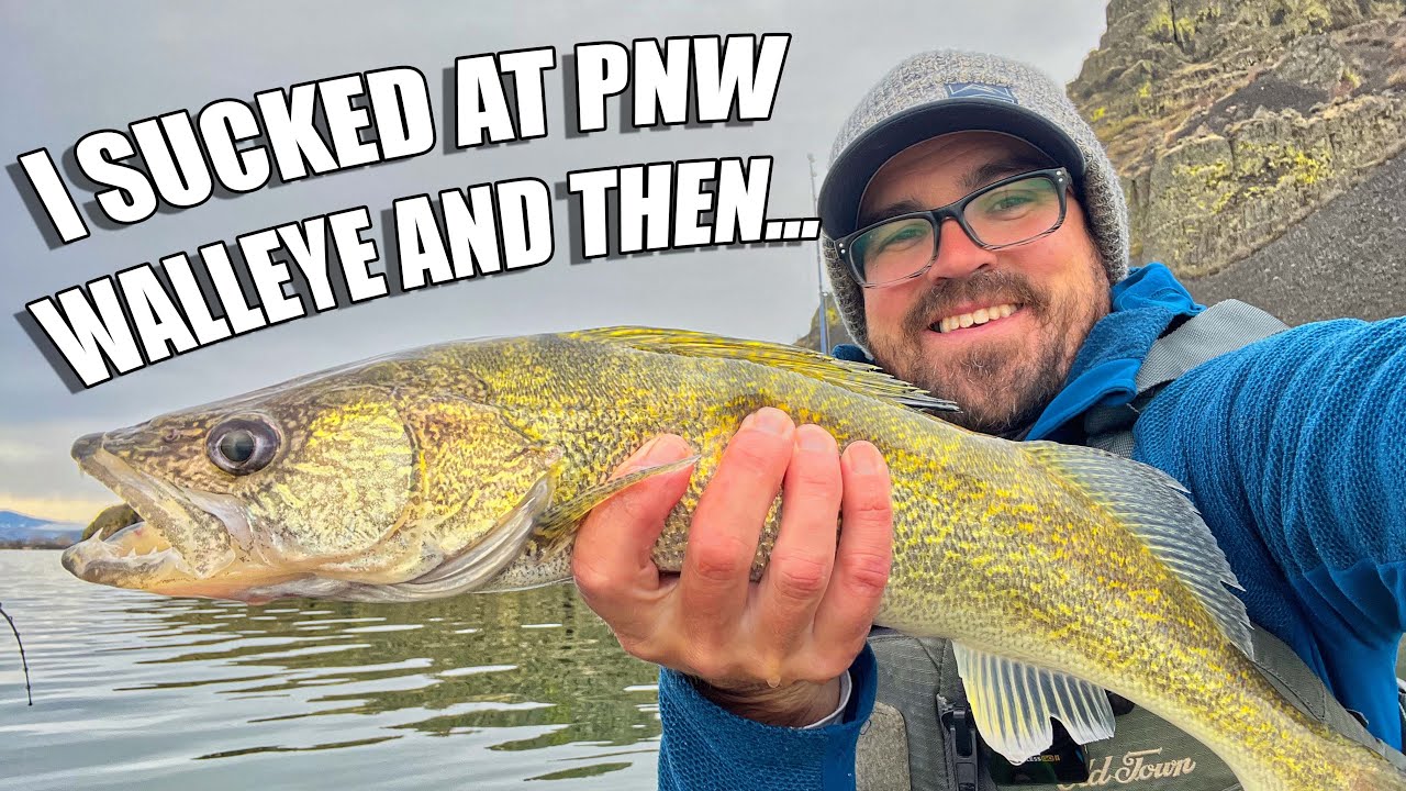 Why I Sucked at Pacific Northwest Walleye