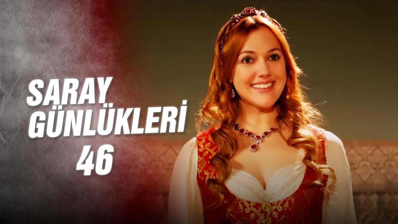 Saray Günlükleri 46 | Güzel Yüzüme Kavuştum 👸