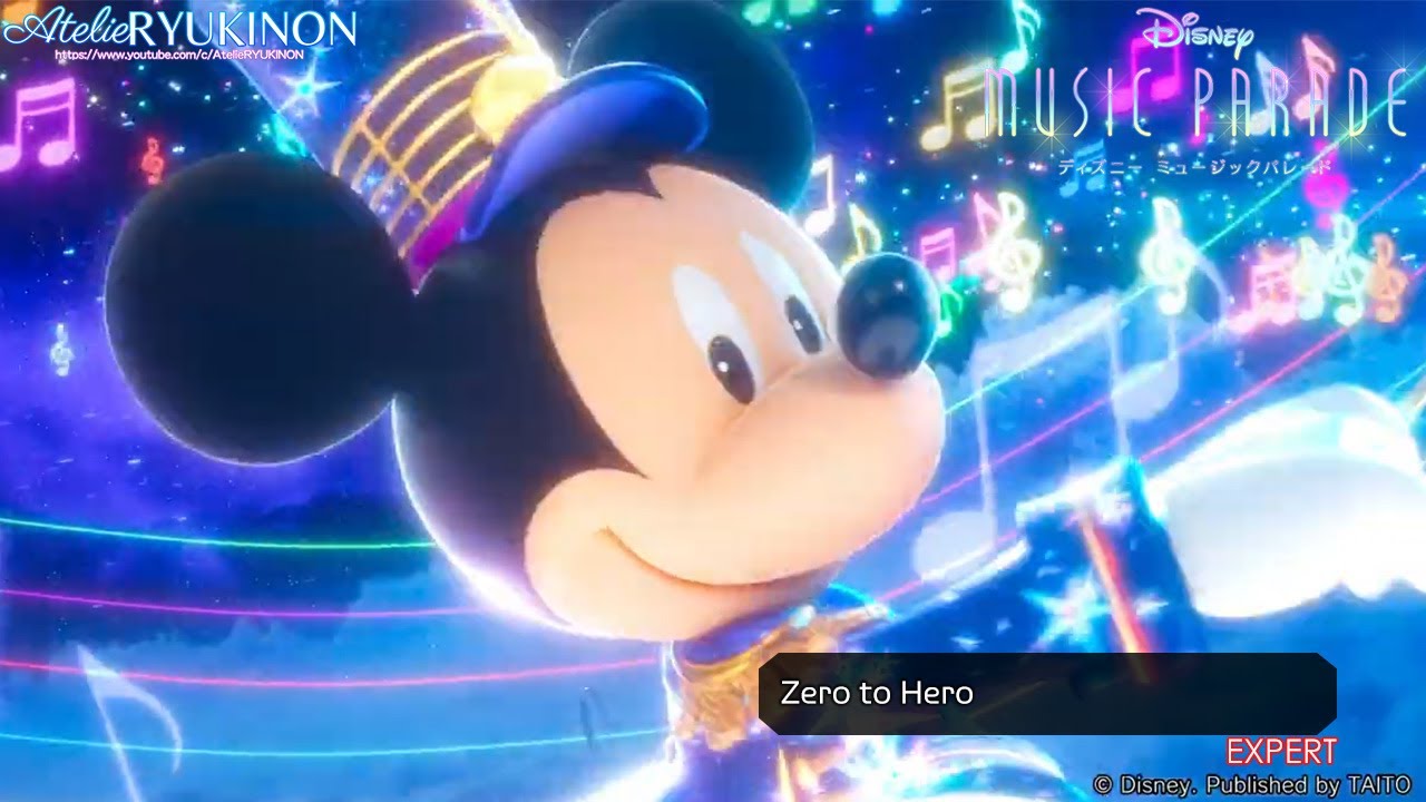 [Disney MUSIC PARADE] Zero to Hero (EXPERT)