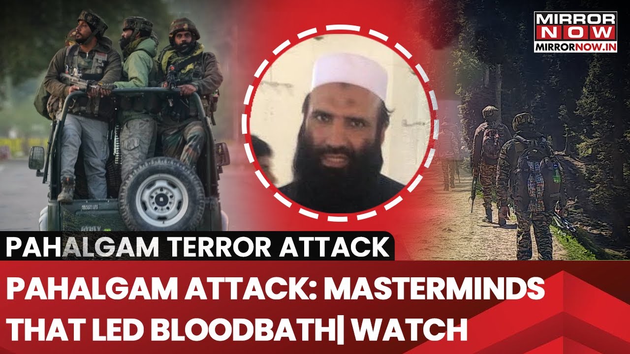 Pahalgam Terror Attack: Top Lashkar Commander Led Bloodbath In Baisaran, Killing 28 | Watch