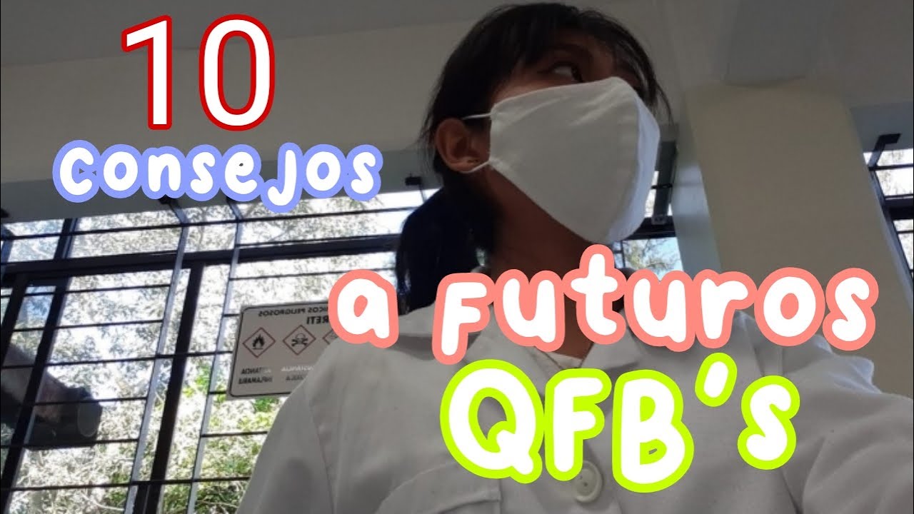 Consejos para estudiantes de #QFB