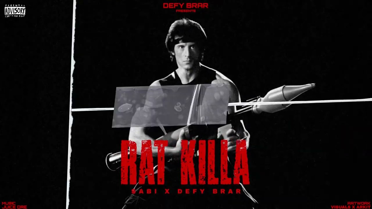 RAT KILLA | Sabi X Defy Brar | ( Official Song) | Music . Juice dre | 2k25