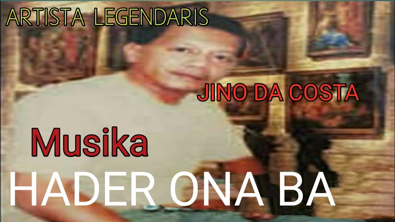 HADER ONA BA - Jino da Costa