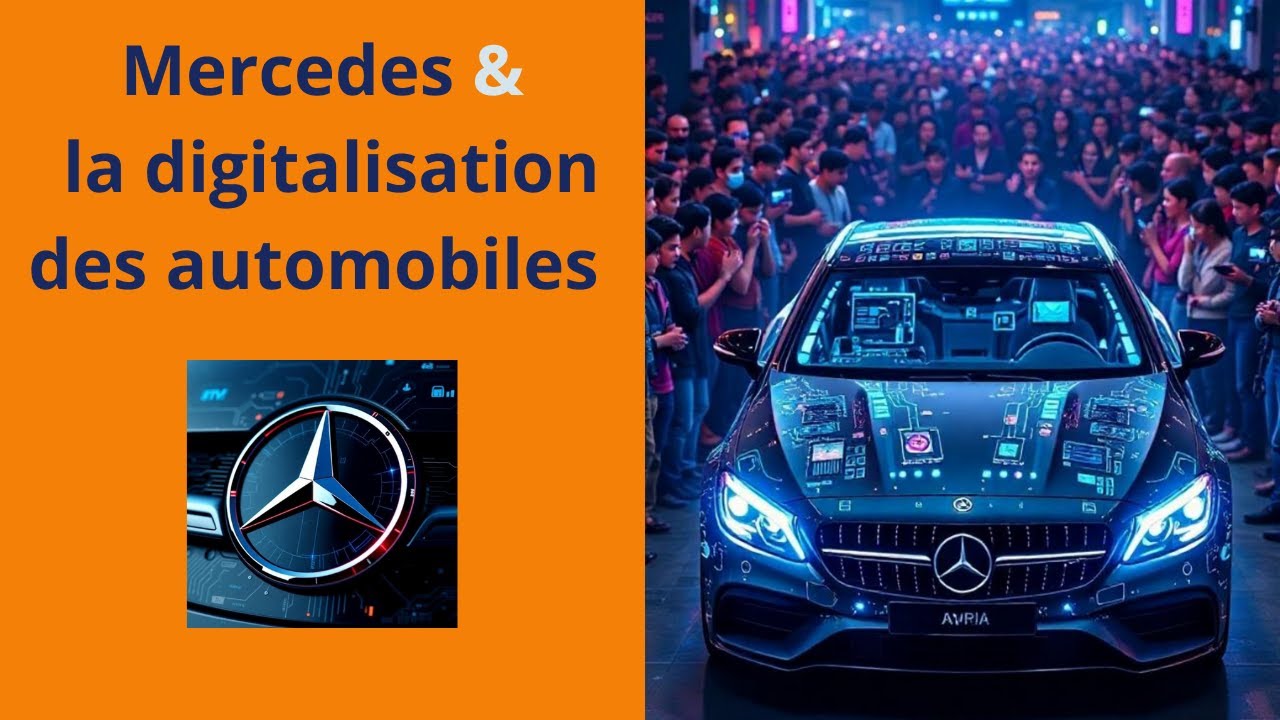 MERCEDES et la digitalisation des automobiles