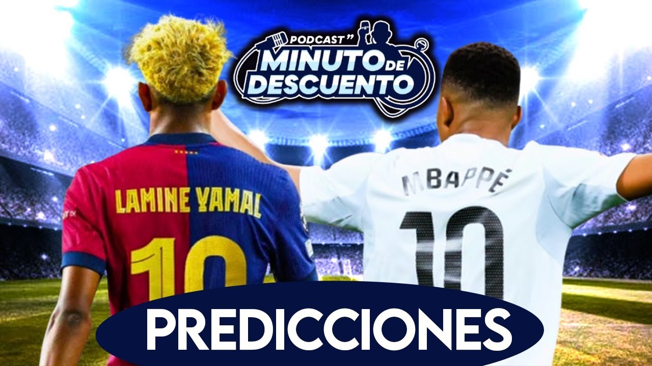 REAL MADRID VS BARCELONA : ¿QUIÉN GANARÁ? PREDICCIONES FÚTBOL LA LIGA