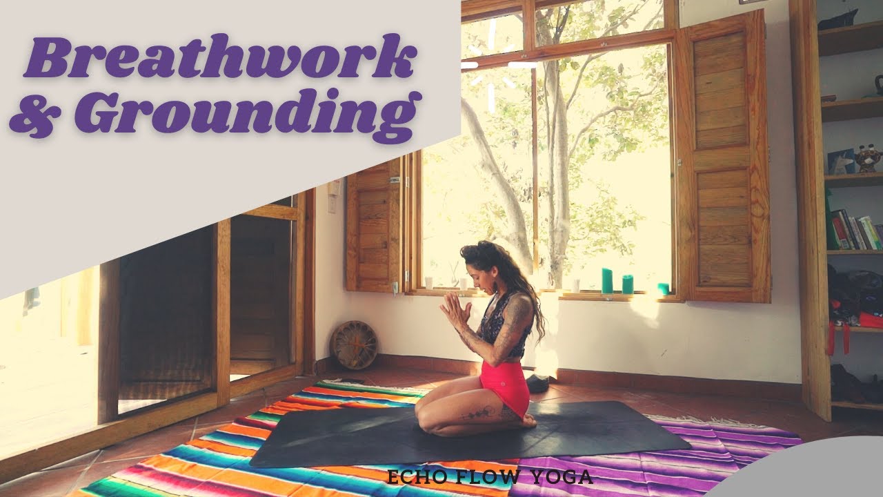 Заземляющая йога и дыхательные практики с Echo Flow Yoga | Эхо Гизель Видмер