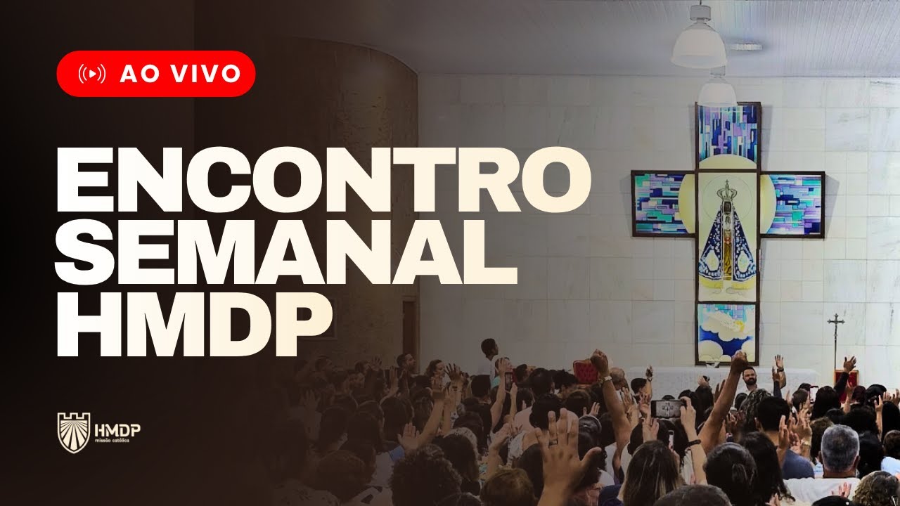 HMDP AO VIVO | Encontro Semanal | 25.02.26