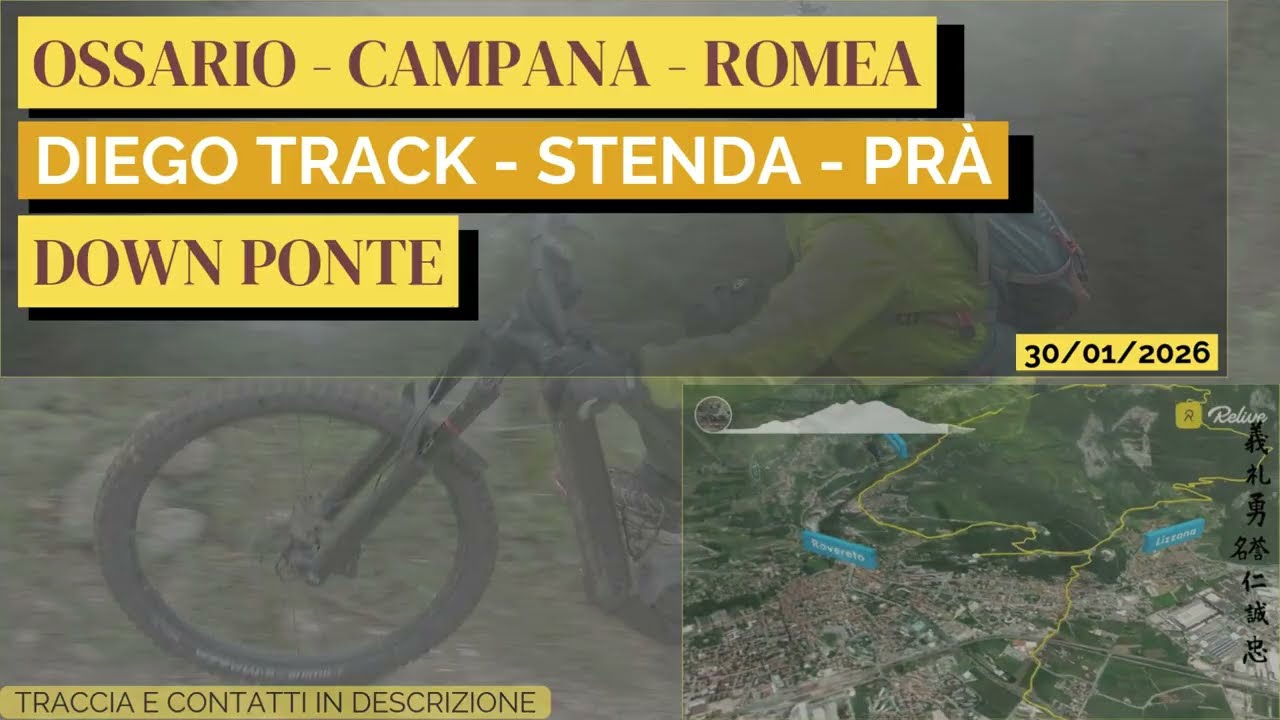 Ossario - Campana - Romea - Diego Track - Stenda - Prà - down ponte 30.01.26