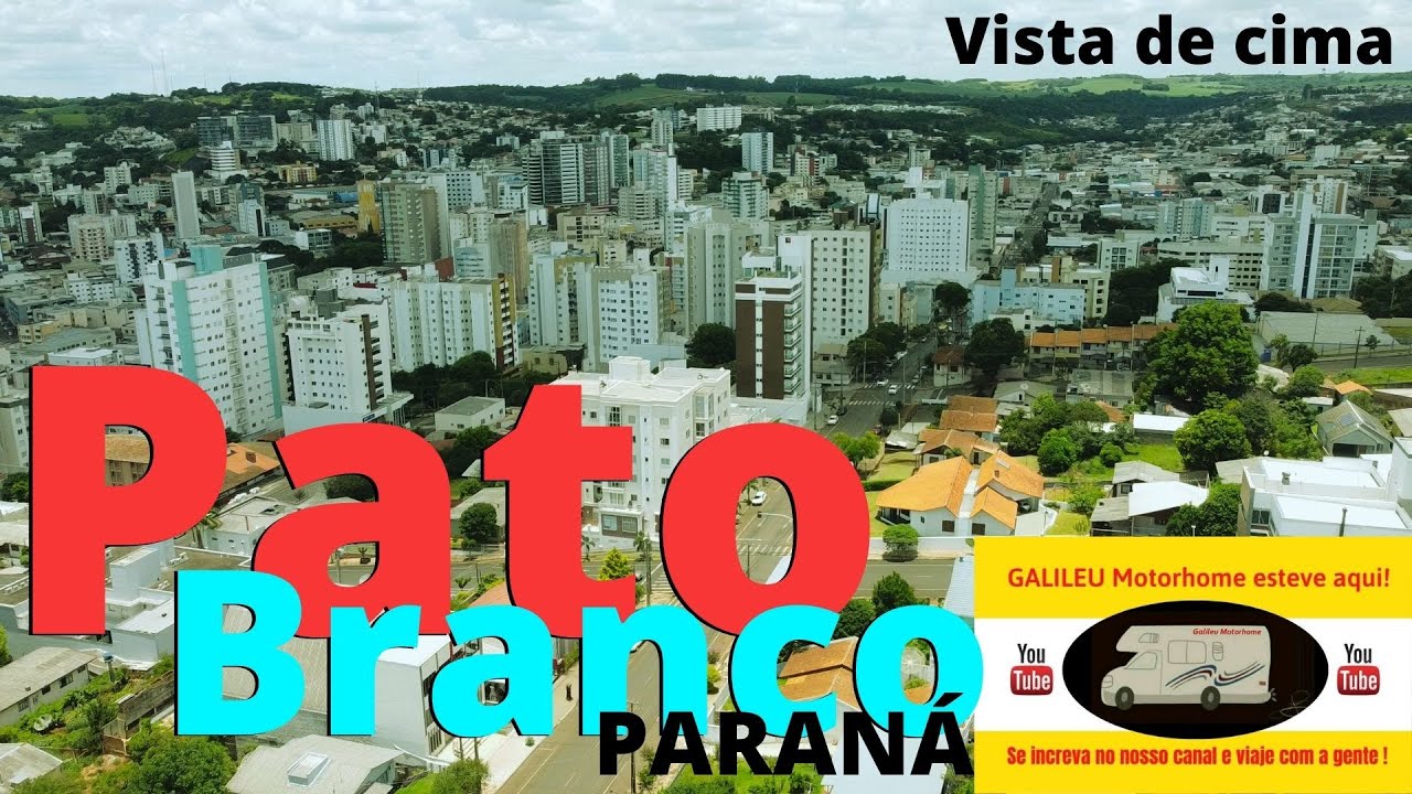 PATO BRANCO PR vista de cima I GALILEU MOTORHOME.