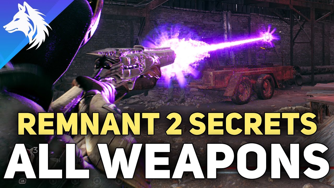 All 56 Secret Unique Weapons In Remnant 2 (Showcase)