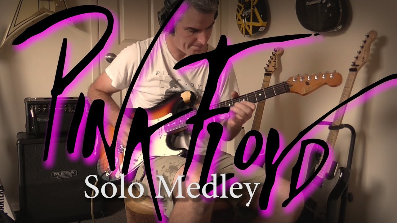 Pink Floyd Solo Medley