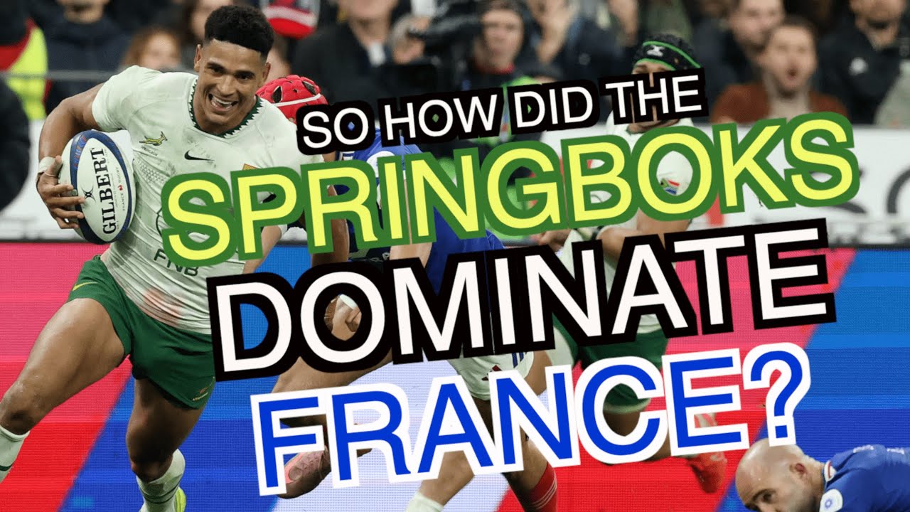 So how did the Springboks dominate France? | Autumn Nations Series 2025