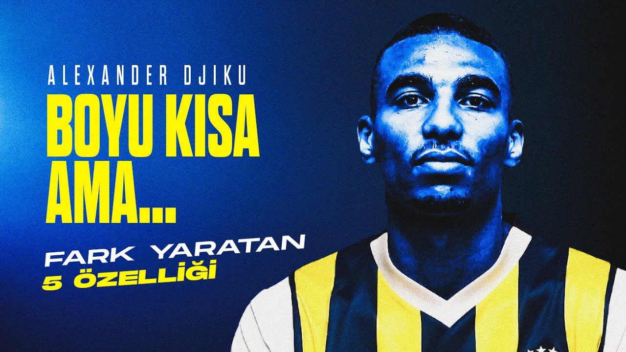 Alexander Djiku: Fenerbah&ccedil;e'yi Nasıl Değiştirecek? #BurgerKing&reg;