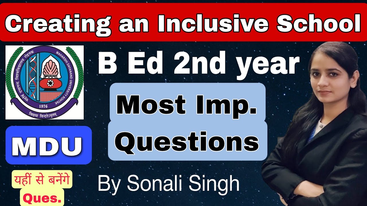 creating an inclusive school important questions 2024 MDU | mdu b.ed 2nd year imp. ques #mdu