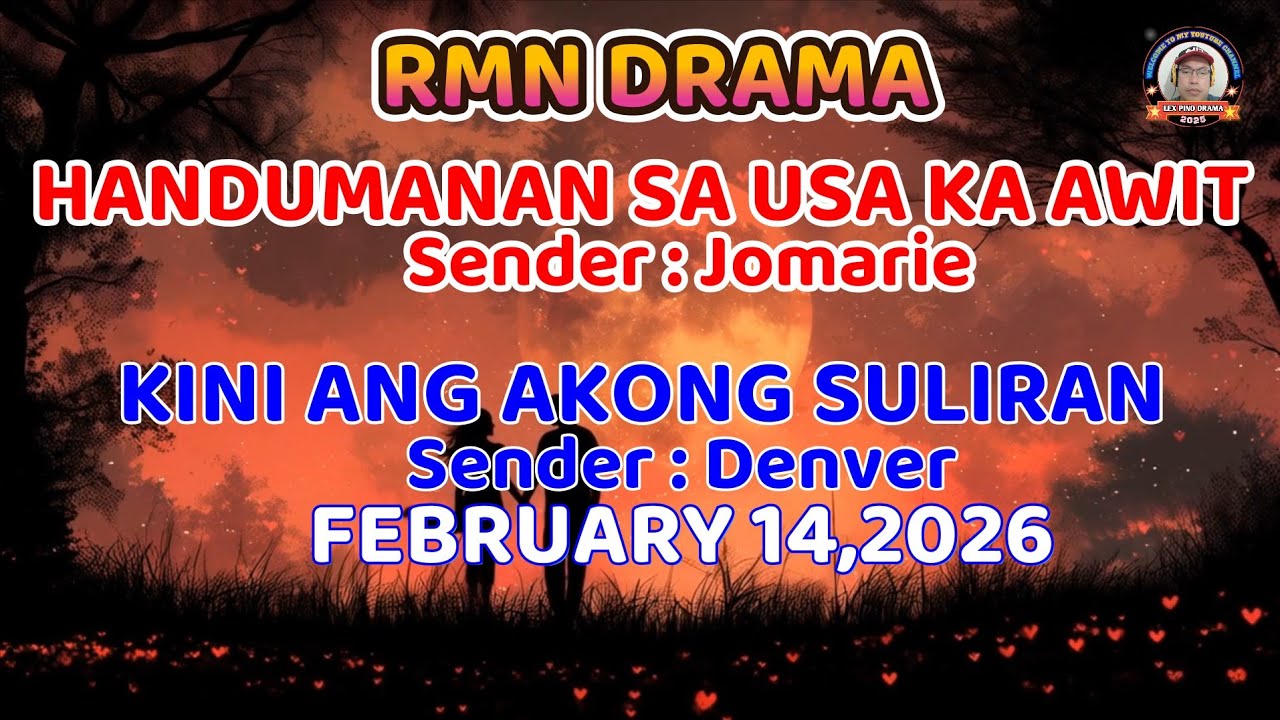 HANDUMANAN SA USA KA AWIT & KINI ANG AKONG SULIRAN * February 14,2026