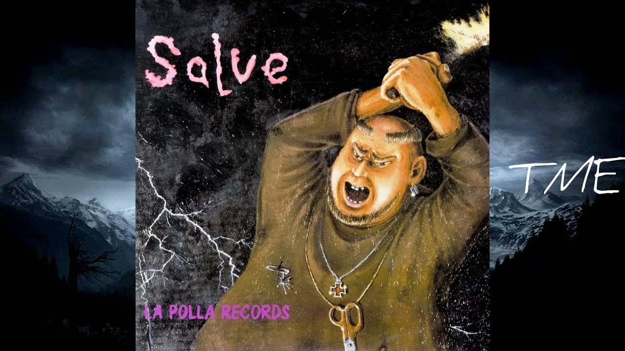 11-Salve-La Polla Records-HQ-320k.