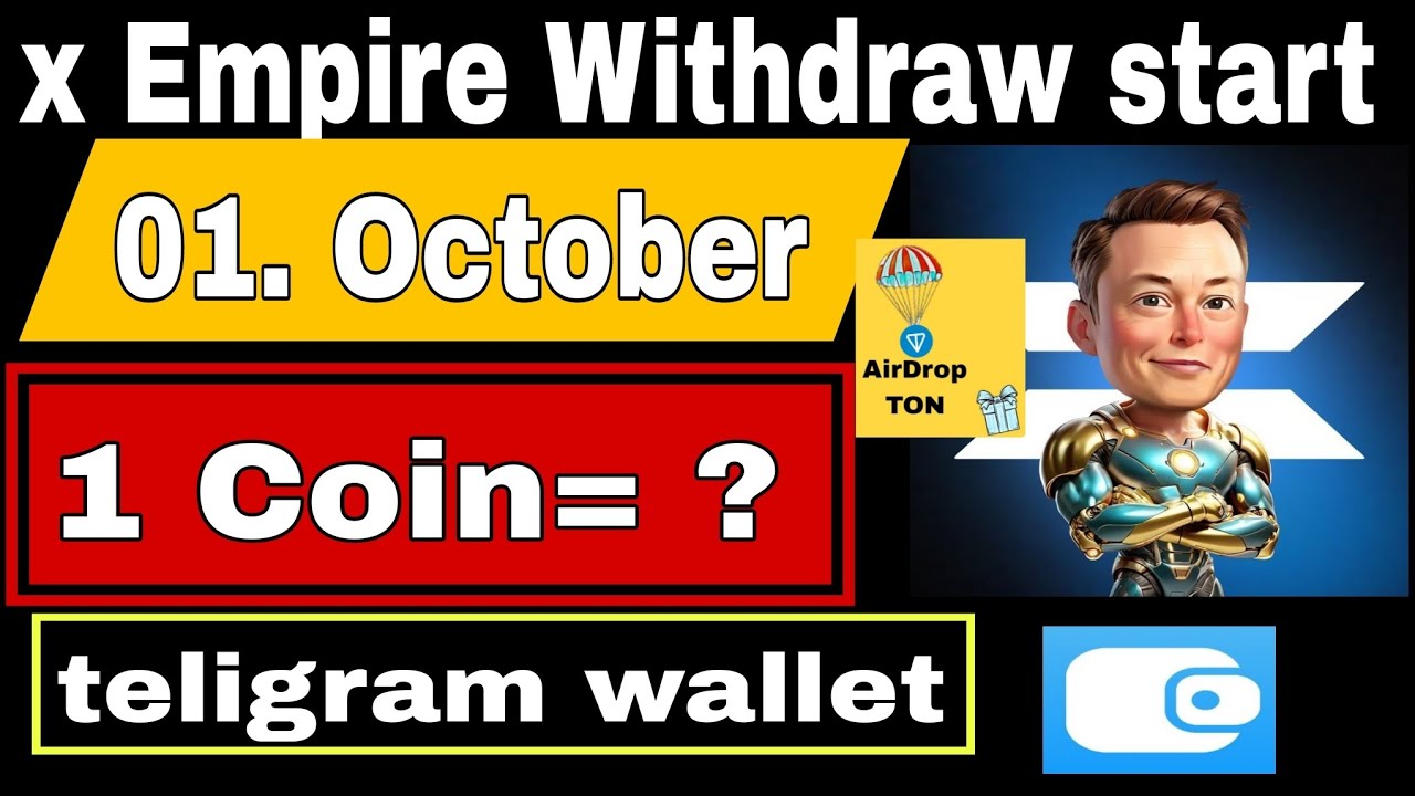 X Empire Withdrawal Process! How To Withdraw X Empire Today! X Empire Listing IX Empire Coin Price