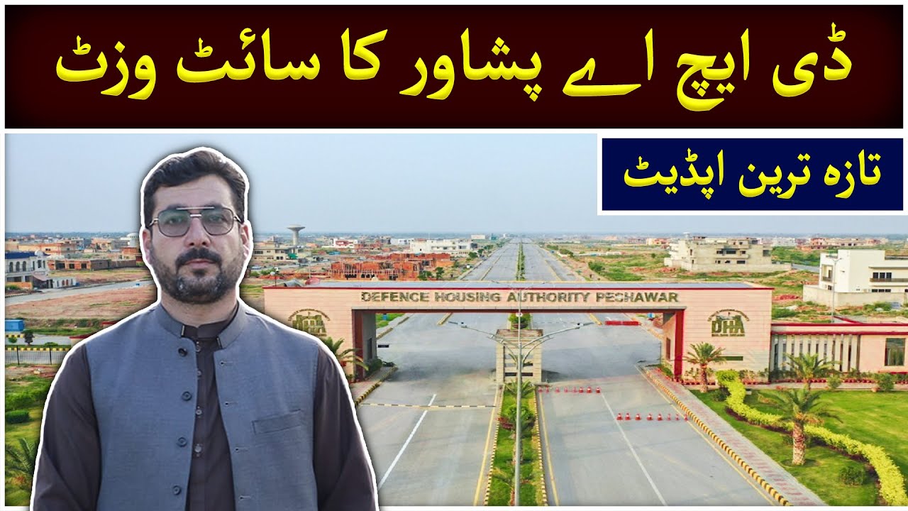 DHA Peshawar | Site Visit | Latest Update | DHA Villa's Sector (Prism)