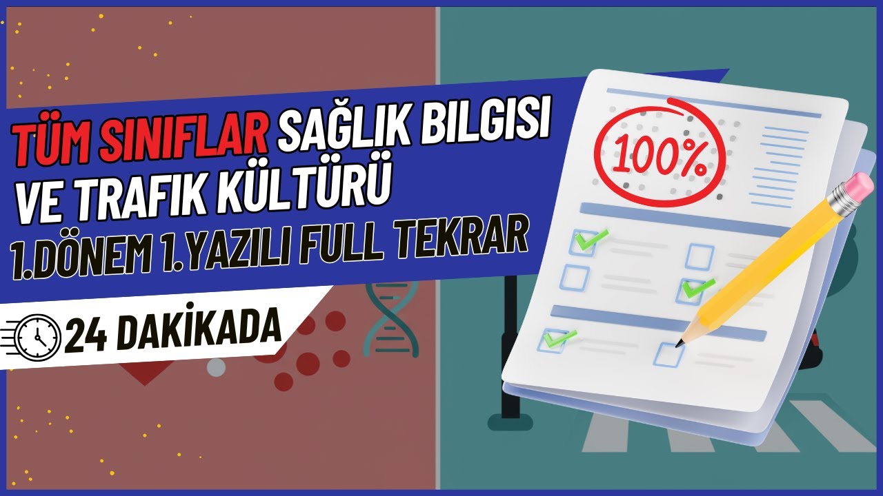 9 (Yeni) Sağlık Bilgisi ve Trafik Kültürü | 1.Dönem 1.Yazılı Full Tekrar/Örnek Soru Çözümü