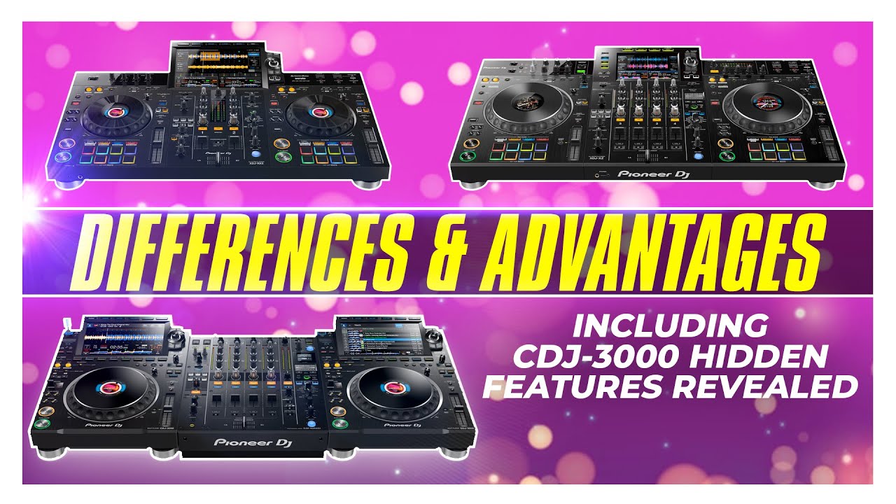 XDJ-RX3 против XDJ-XZ против CDJ-3000: различия и преимущества