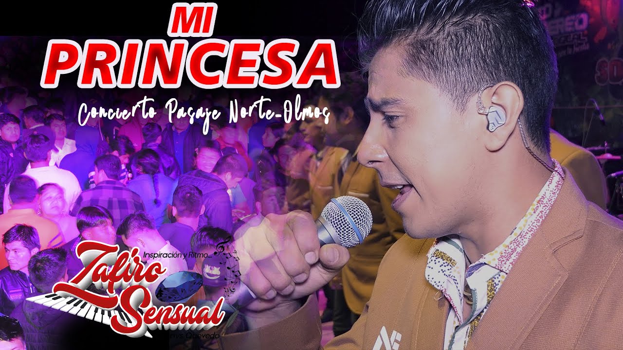 Mi princesa | Zafiro sensual Pasaje norte - Olmos 2021