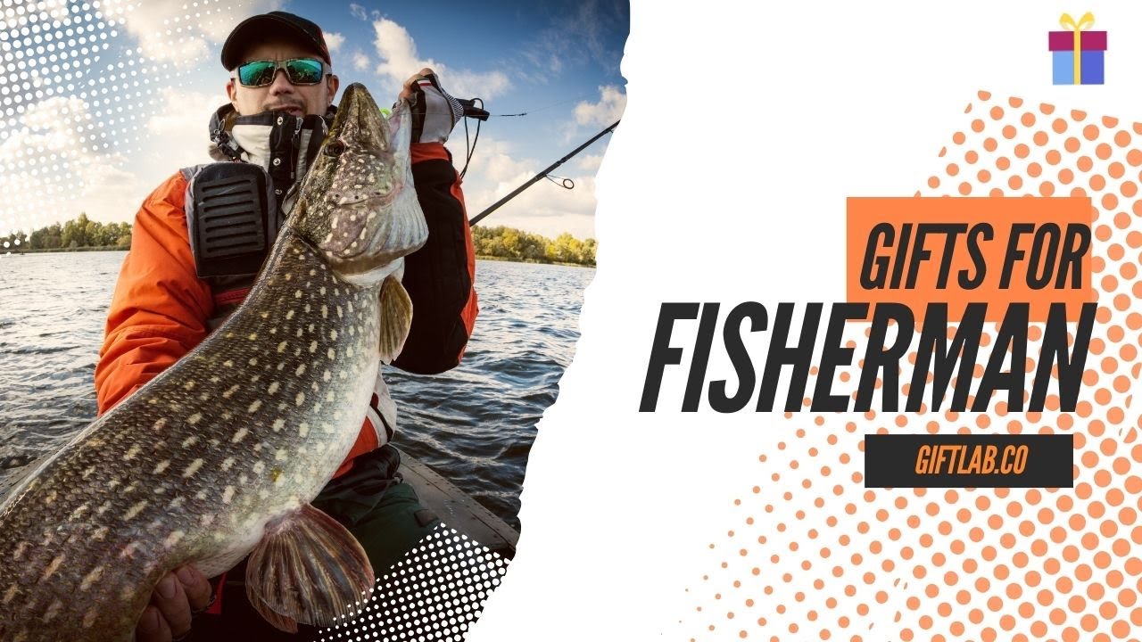 30 Gifts For Fishermen That Are A Reel Catch