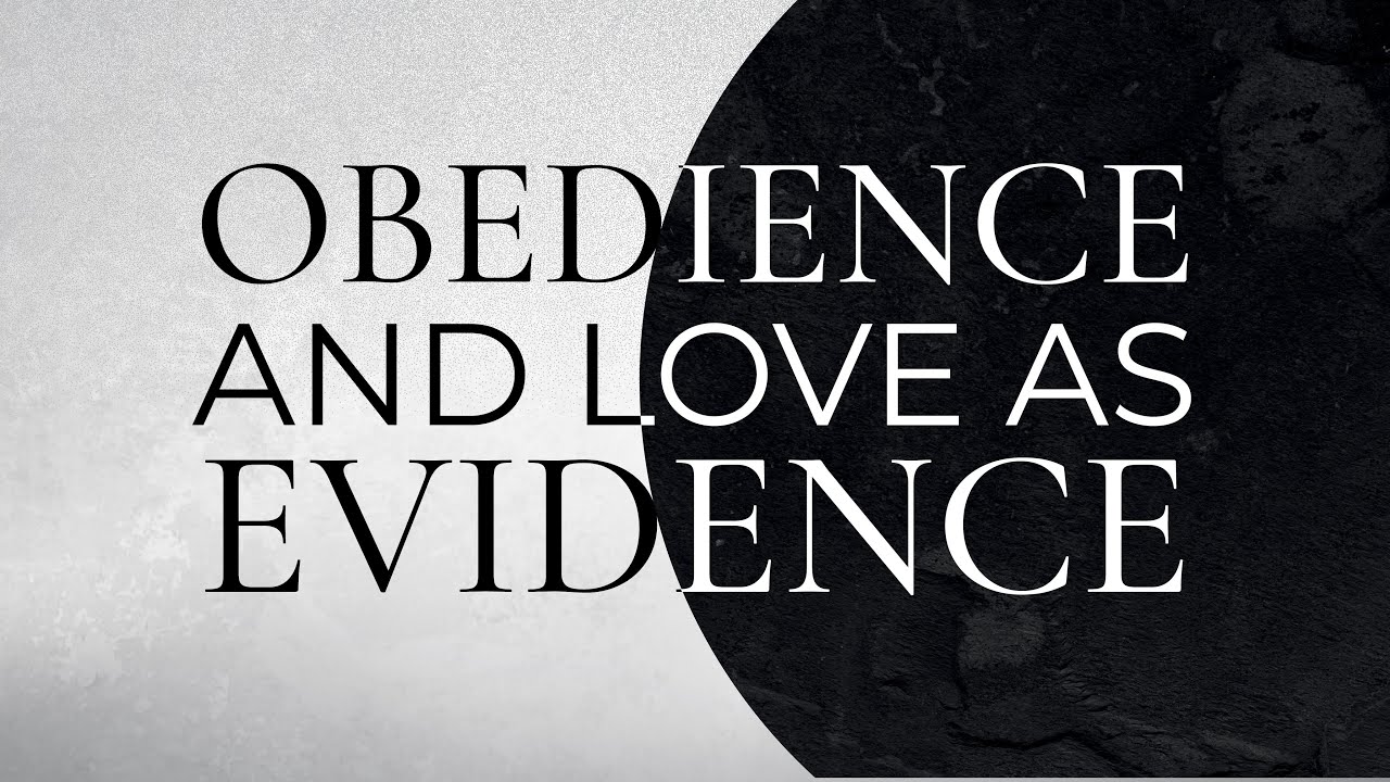Living In the Light: Obedience as Love and Evidence