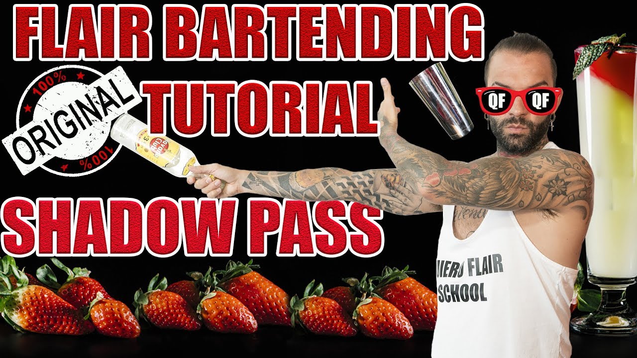 🍸TUTORIAL SHADOW PASS FLAIR BARTENDER TUTORIAL 