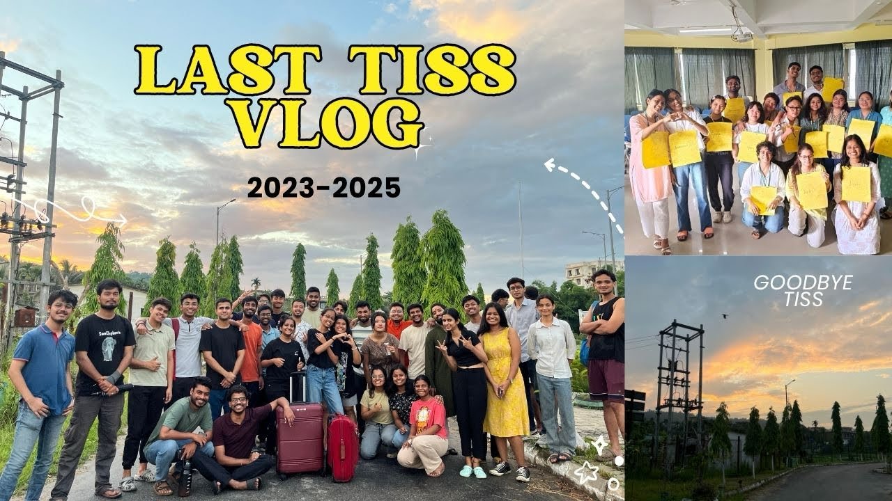 My Last TISS Guwahati Vlog 🎓🥹