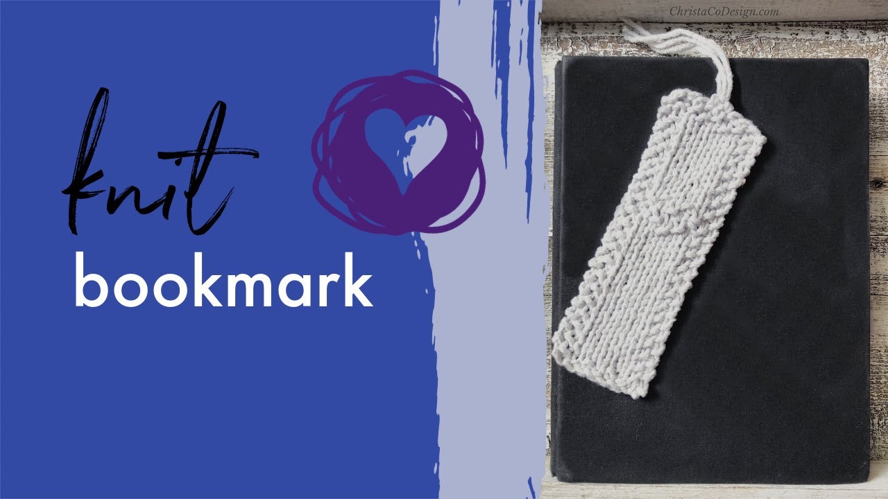 How To Knit An Easy Bookmark With Heart Detail Beginner Friendly Knitting Video Tutorial