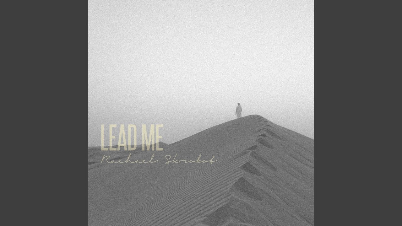 Lead Me