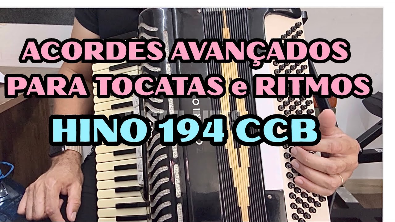 ACORDES AVANÇADOS  HINO 194 - VÍDEO AULA ACORDEON