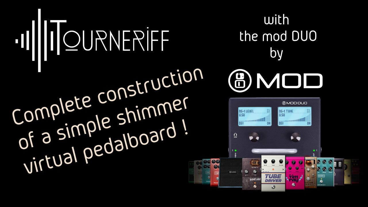 Tourneriff - ModDUO : complete construction of a simple shimmer pedalboard (ShiroVerb)