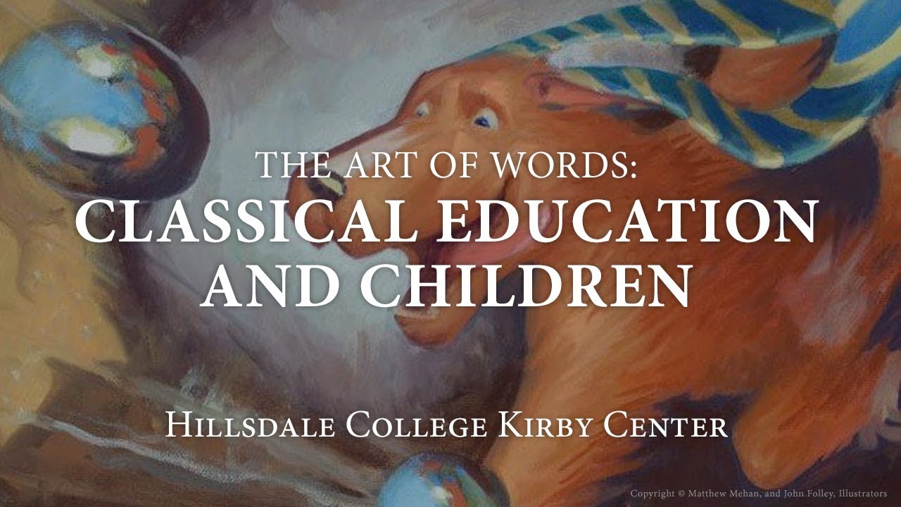 The Art of Words: Classical Education and Children