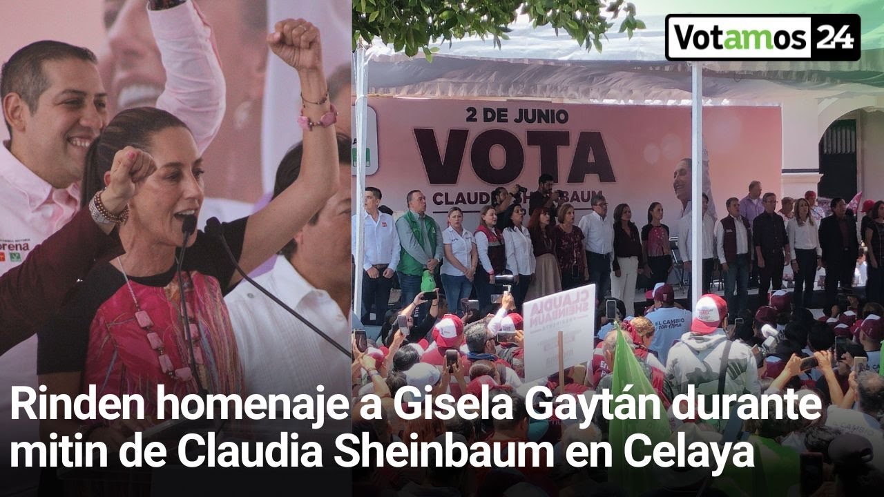 Claudia Sheinbaum concluyó su visita a Guanajuato en Celaya rindiendo un homenaje a Gisela Gaytán