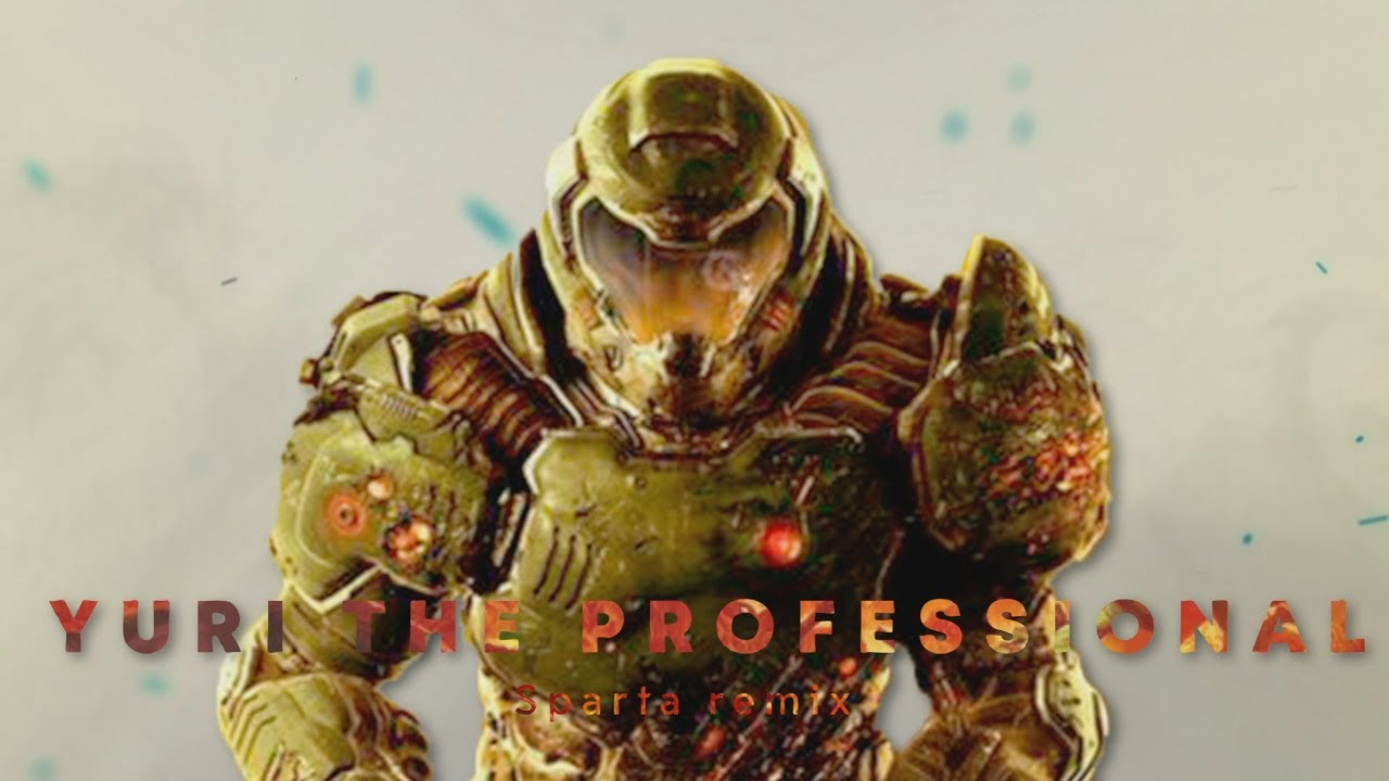 Yuri the Professional - Sparta NO BGM remix