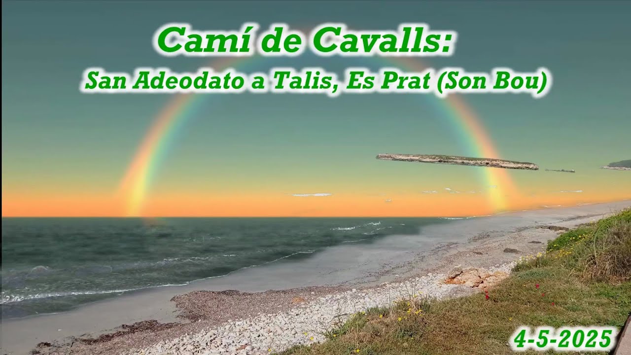 Cami de Cavalls-Menorca-PG: S.Adeodato-Talis-Prat Son Bou-4-5-2025