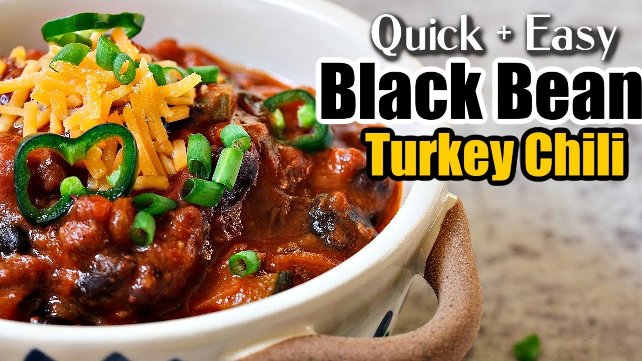 THE BEST Black Bean Turkey Chili | Ground Turkey Recipes | Turkey Chili Recipe