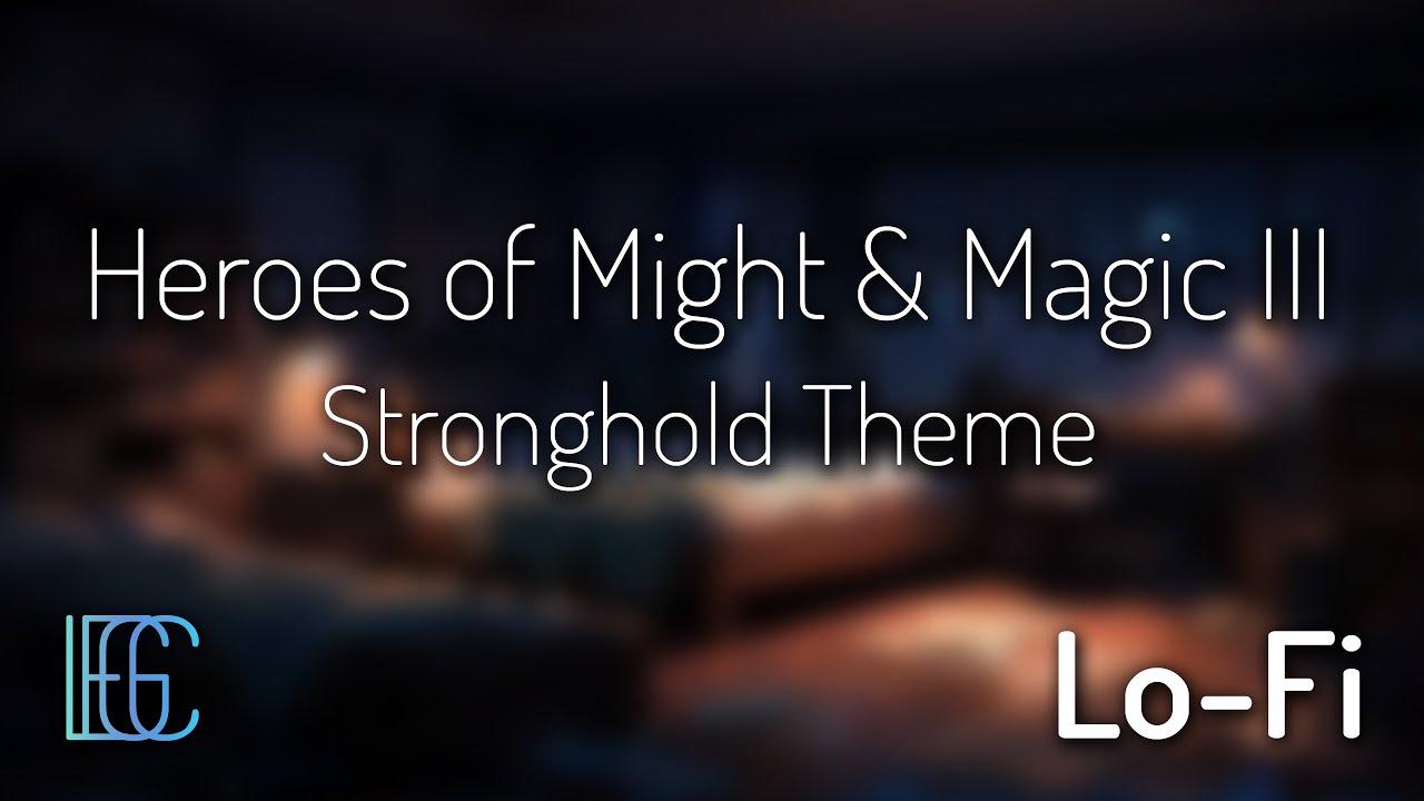 Heroes of Might & Magic III Lo-Fi - Stronghold