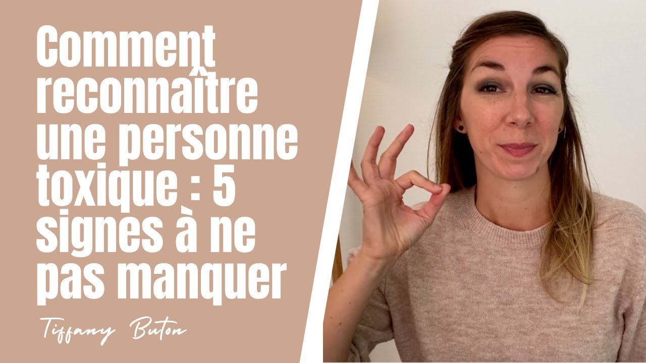 ✨Comment reconnaître une personne toxique : 5 signes à ne pas manquer