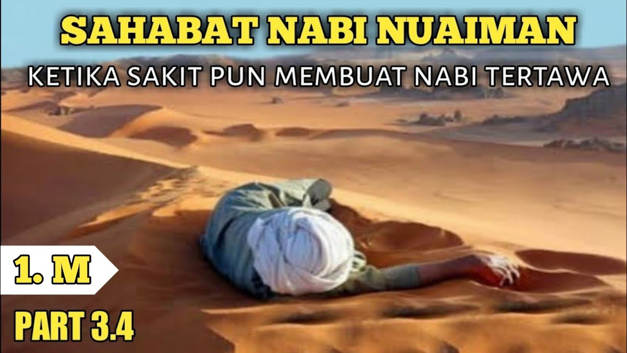 NUAIMAN BIN AMRU, SAHABAT NABI INI MASUK SURGA PUN SAMBIL TERTAWA
