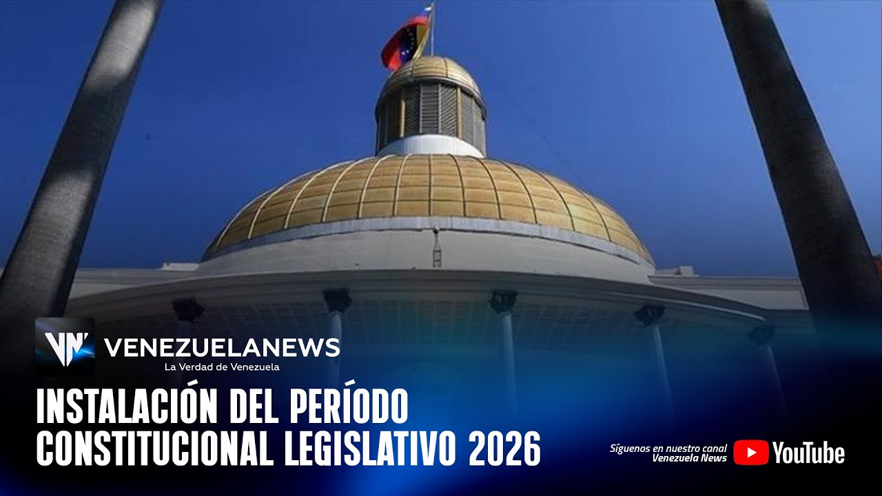 EN VIVO: INSTALACIÓN DEL PERÍODO CONSTITUCIONAL LEGISLATIVO 2026-2031