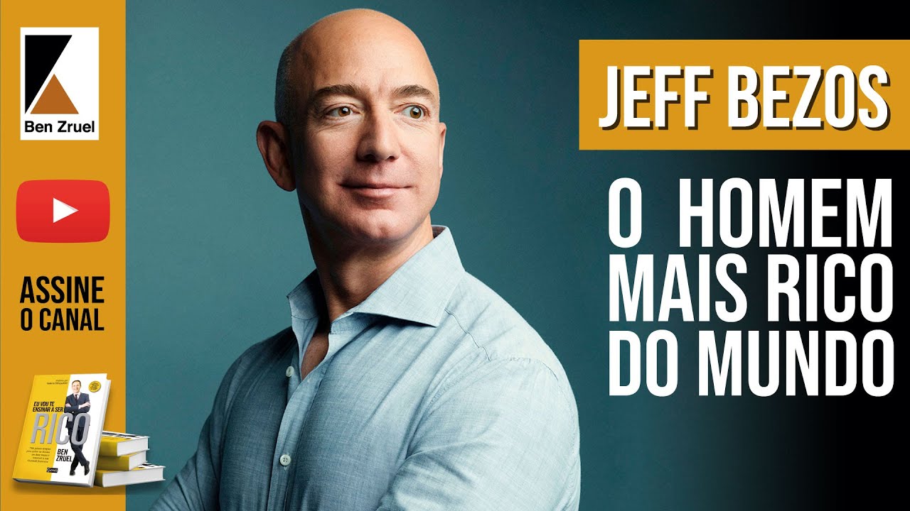7 LIÇÕES do homem mais rico do MUNDO Jeff Bezos - com Ben Zruel