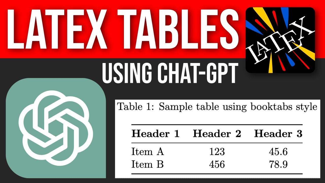 Unleash the Power of ChatGPT & LaTeX: Create Stunning Tables for Scientific Papers in Minutes!