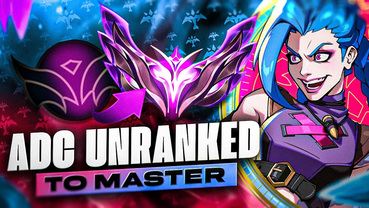 ADC Gameplay Guide - ADC Unranked to Master | League of Legends