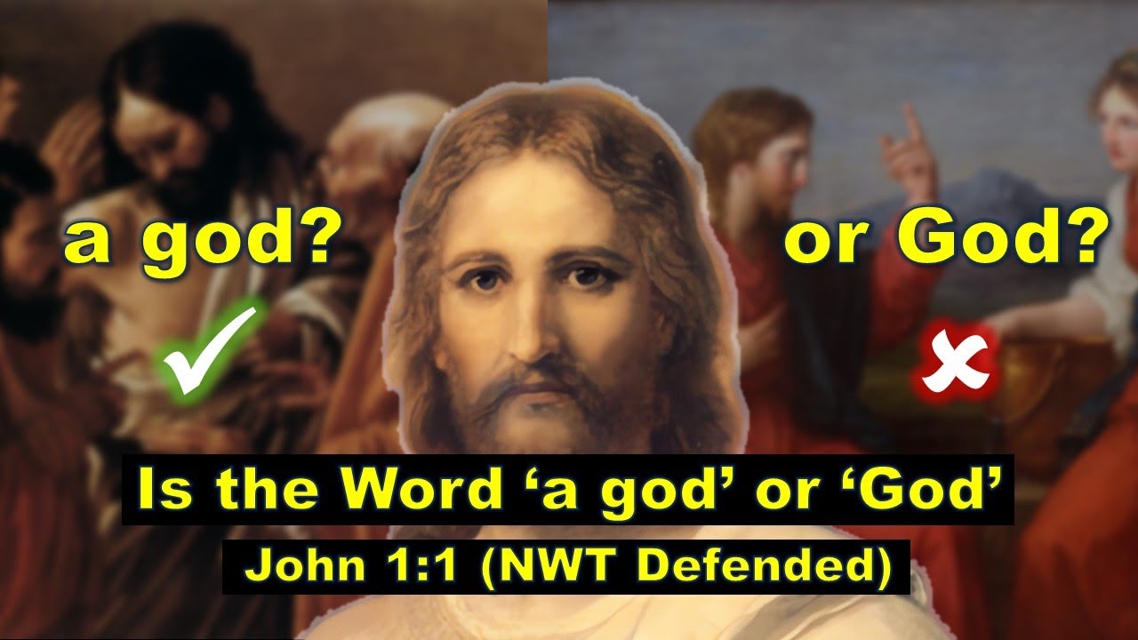 John 1:1 Jesus is 'a god' | (NWT Defended)