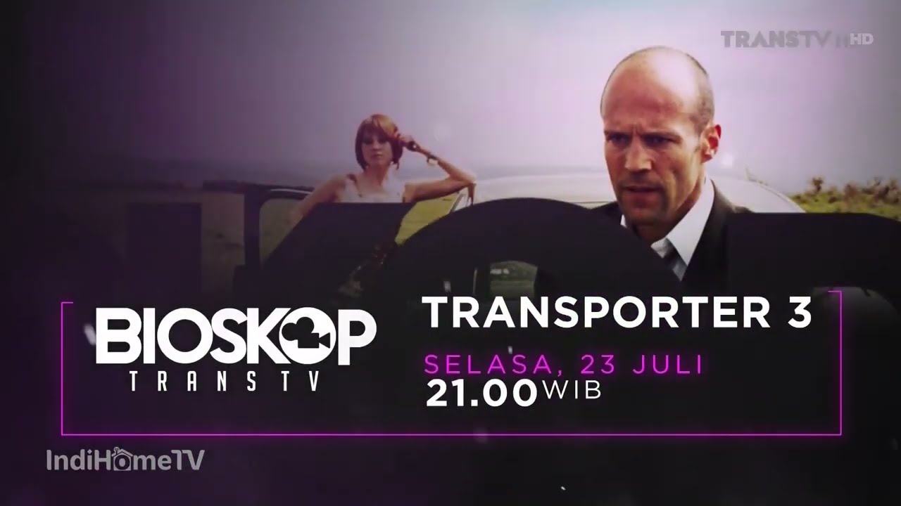 Kompilasi Promo Bioskop Trans TV : Transporter 3 (23 Juli 2024)