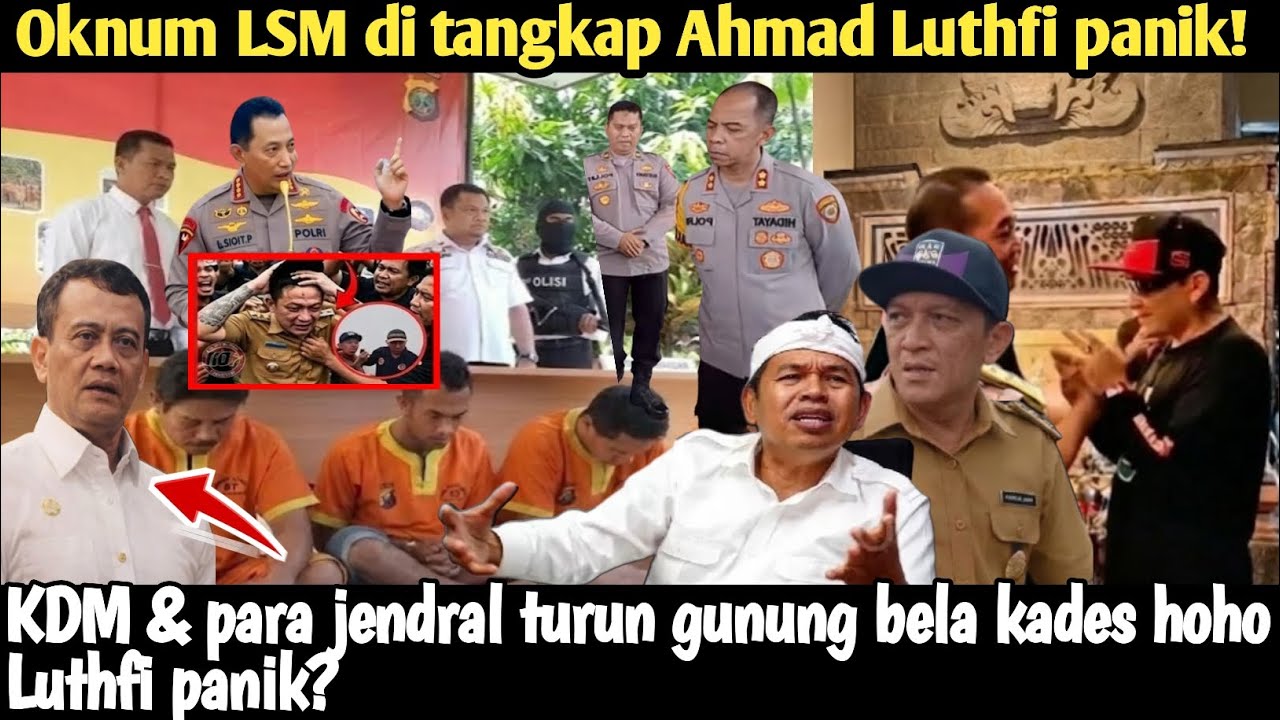 KDM & PARA JENDRAL TURUN GUNUNG! OKNUM LSM DI TANGKAP? KETUA LSM MINTA DAMAI?! 
