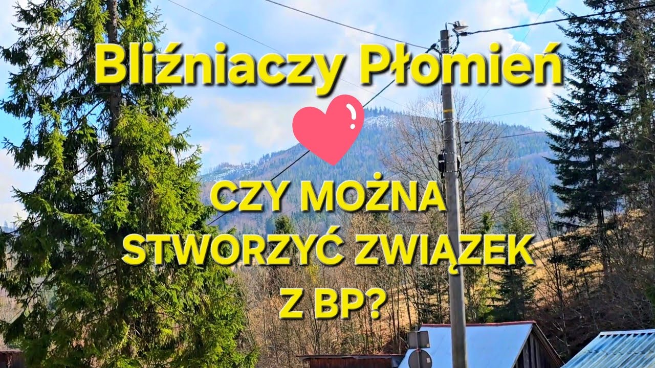 Bliźniaczy Płomień🔥 czy można stworzyć związek z BP?     