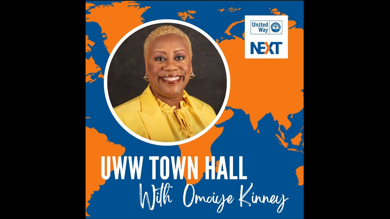 United Way NEXT - UWW Town Hall - The Global Brand Refresh